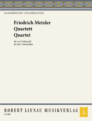 Metzler, Friedrich: Quartet