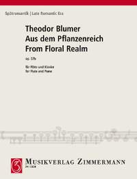 Blumer, Theodor: From Floral Realm op. 57b