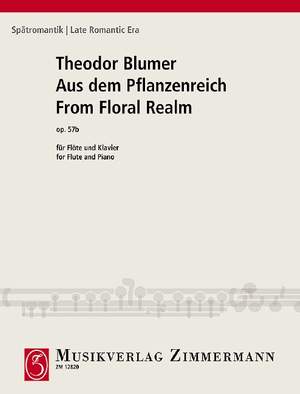 Blumer, Theodor: From Floral Realm op. 57b