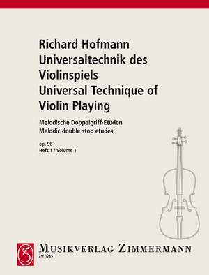 Hofmann, Richard: Universal Technique of Violin Playing op. 96