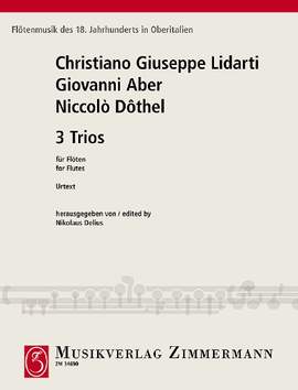 Aber, Giovanni / Dôthel, Niccolò / Lidarti, Christian Joseph: Three Trios