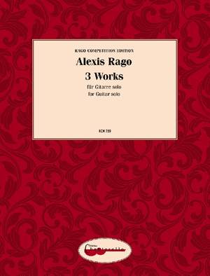 Rago, Alexis: 3 Works