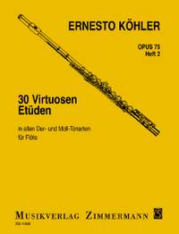 Koehler, Ernesto: 30 Virtuoso Etudes in all major and minor keys op. 75