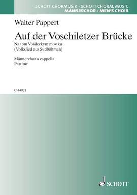 Pappert, Walter: Auf der Voschiletzer Brücke