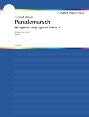Strauss, Richard: Parademarsch o. Op. AV. 97
