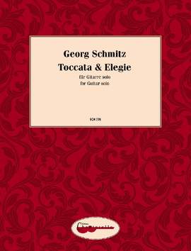 Schmitz, Georg: Toccata & Elegie