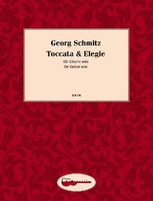 Schmitz, Georg: Toccata & Elegie