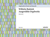 Rudnick, Wilhelm: Selected organ pieces 5