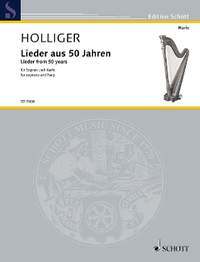 Holliger, Heinz: Lieder from 50 years