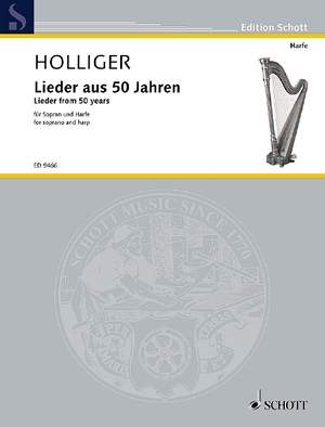 Holliger, Heinz: Lieder from 50 years