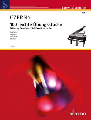 Czerny, Carl: 100 Easy Exercises op. 139