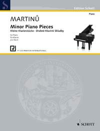 Martinů, Bohuslav: Minor Piano Pieces H 86bis, H 86, H 126bis, H 145, H 158, H 241, H 249