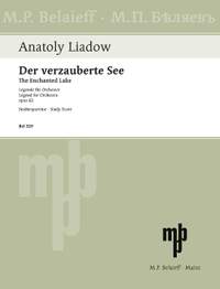 Lyadov, A K: The Enchanted Lake op. 62