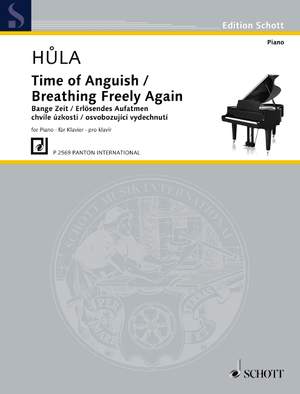 Hula, Zdenek: Time of Anguish / Breathing Freely Again