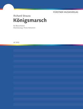 Strauss, Richard: Königsmarsch o. Op. AV. 100