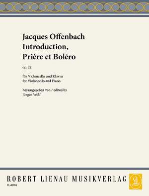 Offenbach, Jacques: Introduction, Prière et Boléro op. 22