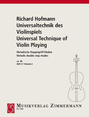 Hofmann, Richard: Universal Technique of Violin Playing op. 96