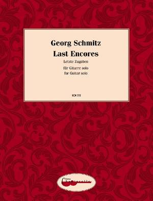 Schmitz, Georg: Last Encores (Letzte Zugaben)
