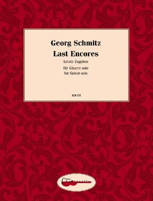Schmitz, Georg: Last Encores (Letzte Zugaben)