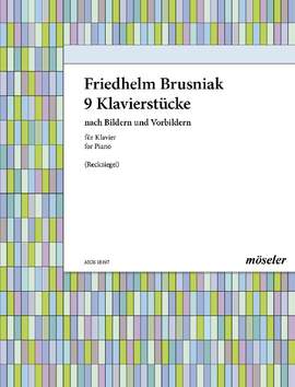 Brusniak, Friedhelm: Nine piano pieces