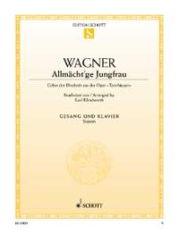 Wagner, Richard: Allmächtige Jungfrau