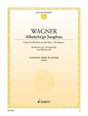Wagner, Richard: Allmächtige Jungfrau