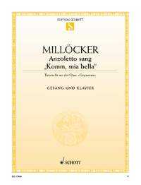 Milloecker, Carl: Anzoletto und Estrella ("Anzoletto sang")