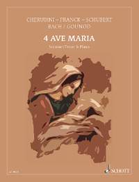 Cherubini, Luigi / Franck, César / Gounod, Charles / Schubert, Franz: 4 famous Ave Maria