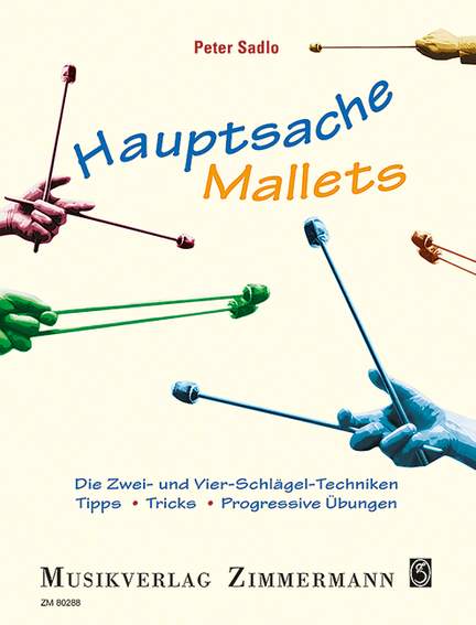 Hauptsache Mallets