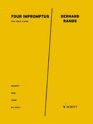 Rands, Bernard: Four Impromptus