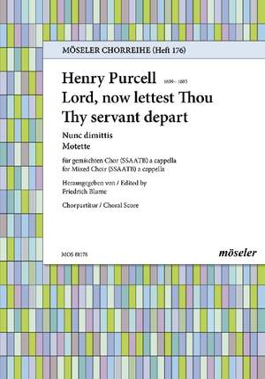 Purcell, Henry: Lord, now lettest Thou Thy servant depart 176 Z 230/8