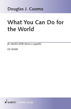 Cuomo, Douglas J.: What You Can Do for the World