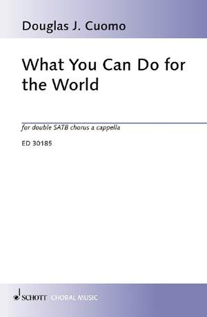 Cuomo, Douglas J.: What You Can Do for the World