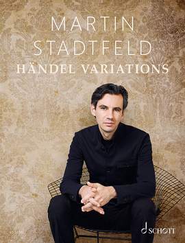 Stadtfeld, Martin: Händel Variations