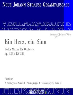 Strauß (Son), Johann: Ein Herz, ein Sinn op. 323 RV 323