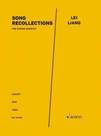 Liang, Lei: Song Recollections