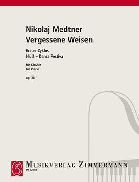 Medtner, Nikolai: Vergessene Weisen (Forgotten Melodies) op. 38