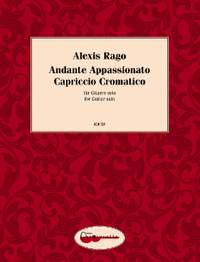 Rago, Alexis: Andante Appassionato / Capriccio Cromatico