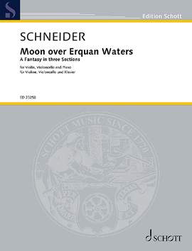Schneider, Enjott: Moon over Erquan Waters
