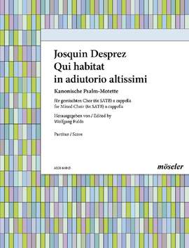Préz, Josquin des: Who live in the shelter of the Most High