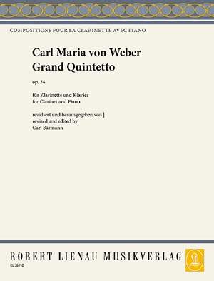 Weber, Carl Maria von: Grand Quintetto op. 34