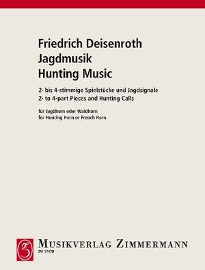 Deisenroth, Friedrich: Hunting Music