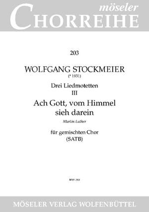 Stockmeier, Wolfgang: Three song motets 203 Wk 272