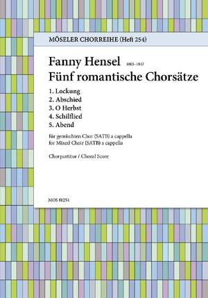 Hensel, Fanny: Five romantic choral settings 254
