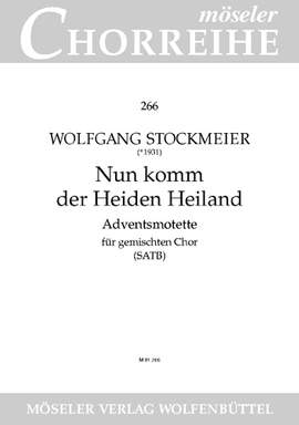 Stockmeier, Wolfgang: Now come, the gentiles' savior 266 Wk 323