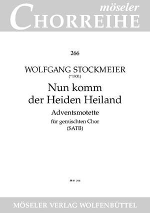 Stockmeier, Wolfgang: Now come, the gentiles' savior 266 Wk 323
