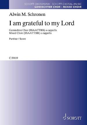 Schronen, Alwin Michael: I am grateful to my Lord
