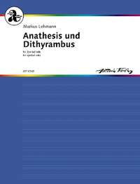 Lehmann, Markus: Anathesis und Dithyrambus WV 47