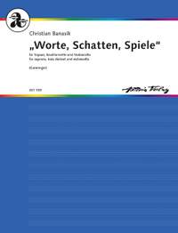 Banasik, Christian: "Worte, Schatten, Spiele"