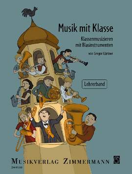 Gaertner, Gregor: Musik mit Klasse